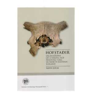 Hofstaðir - excavations of a viking age