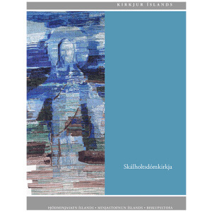 Kirkjur Íslands: Bindi 29. Skálholtsdómkirkja