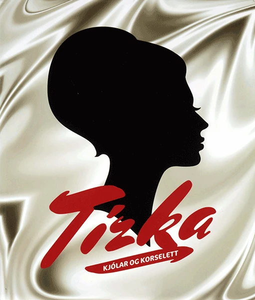 Tízka, kjólar og korselett