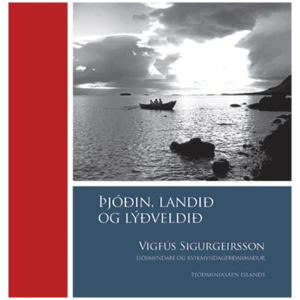 Þjóðin landið og lýðveldið