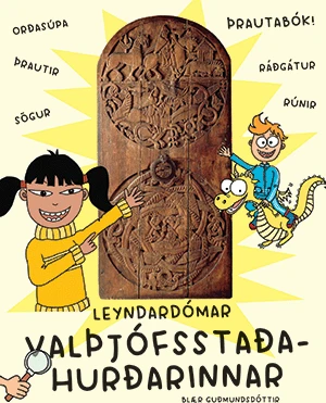 Leyndardomar Valþjofsstadahurdarinnar